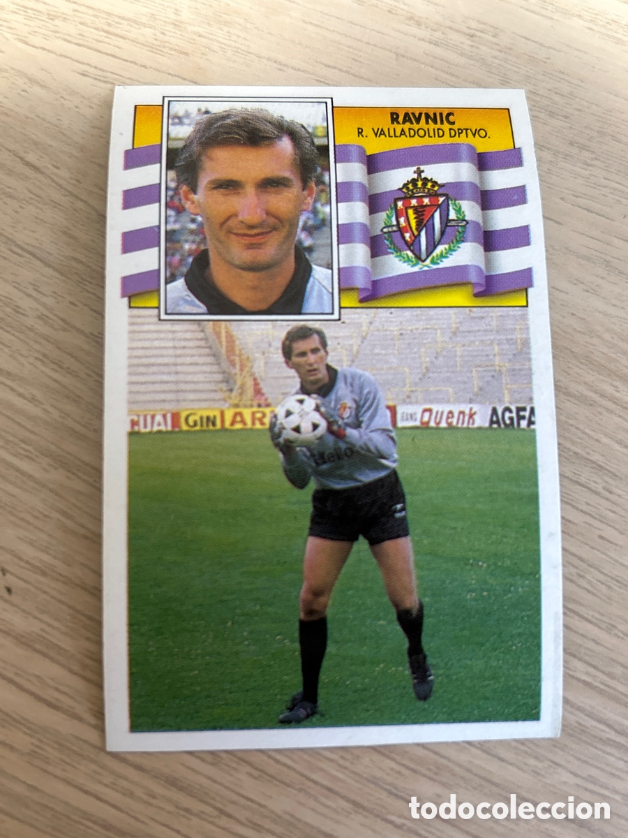 Cromos de f&uacute;tbol: RAVNIC REAL VALLADOLID LIGA ESTE 1990 1991 90 91 NUNCA PEGADO SIN PEGAR
