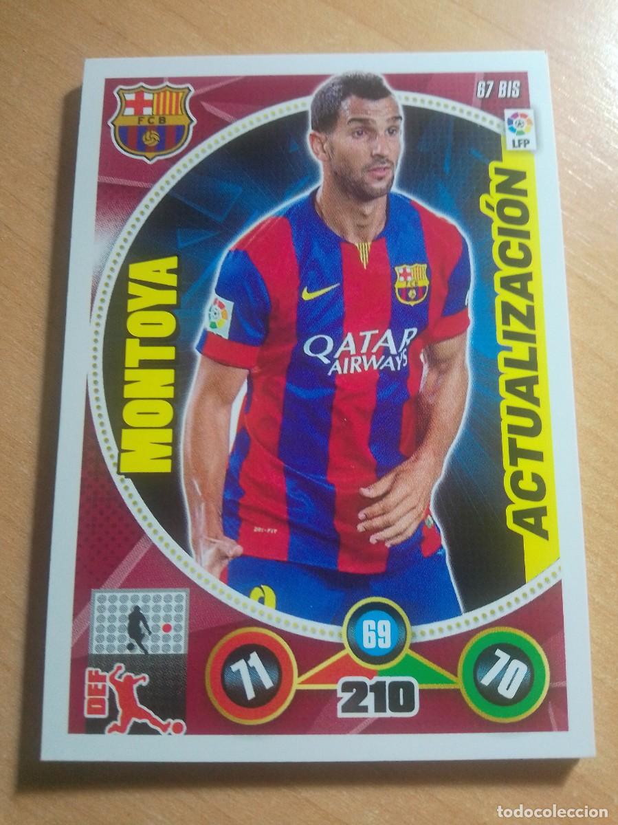 Cromos de F&uacute;tbol: 67 BIS MONTOYA ACTUALIZACI&Oacute;N DEL BARCELONA 14 15 ADRENALYN XL 2014 2015 NUEVO