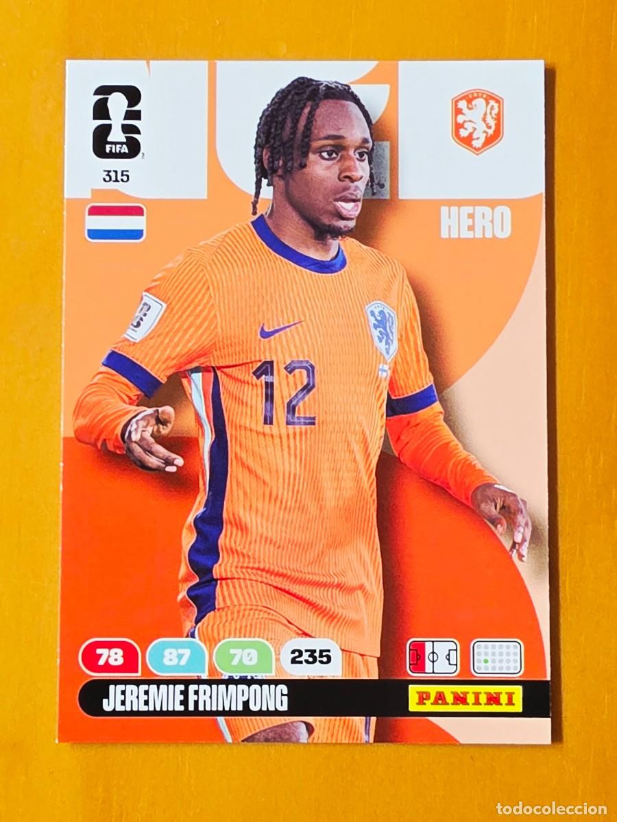 Cromos de F&uacute;tbol: 315 Jeremie Frimpong, Hero, Pa&iacute;ses Bajos Holanda, Adrenalyn XL Fifa World Cup 2026 Mundial 26