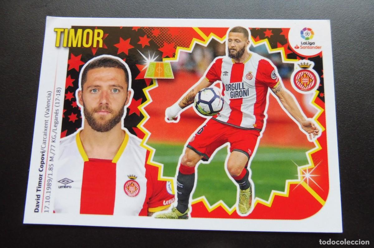 Cromos de f&uacute;tbol: CROMOS PANINI - LIGA SANTANDER 2018/19 ESTE - GIRONA FC. - N&Uacute;M 10 A - TIMOR