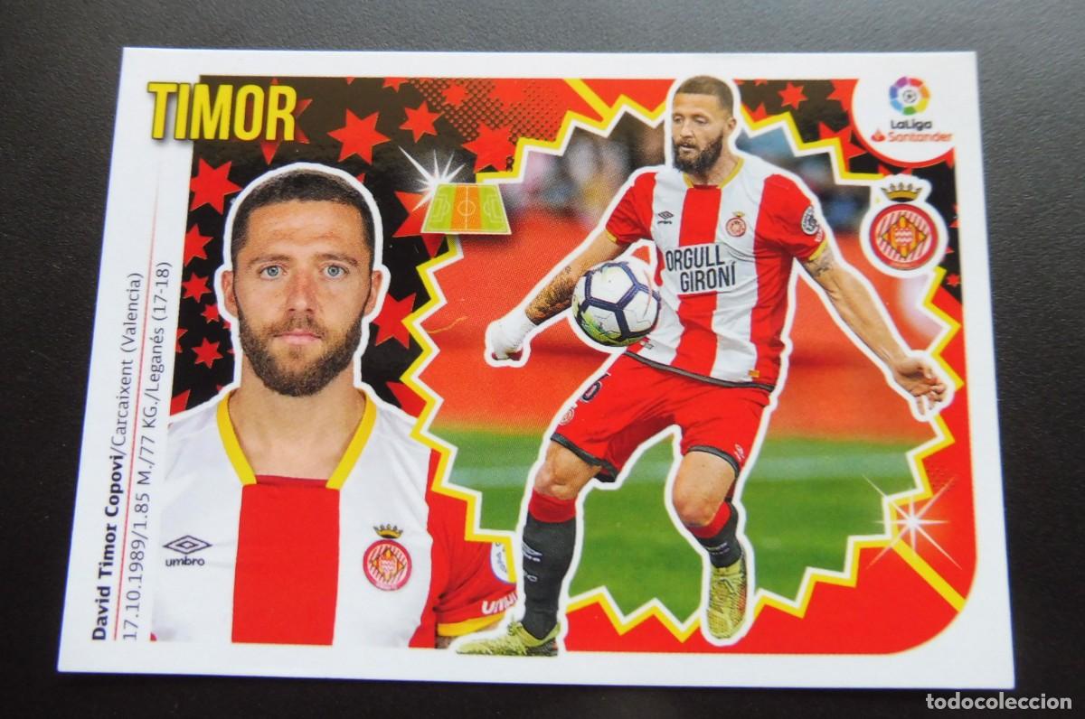 Cromos de f&uacute;tbol: CROMOS PANINI - LIGA SANTANDER 2018/19 ESTE - GIRONA FC. - N&Uacute;M 10 A - TIMOR