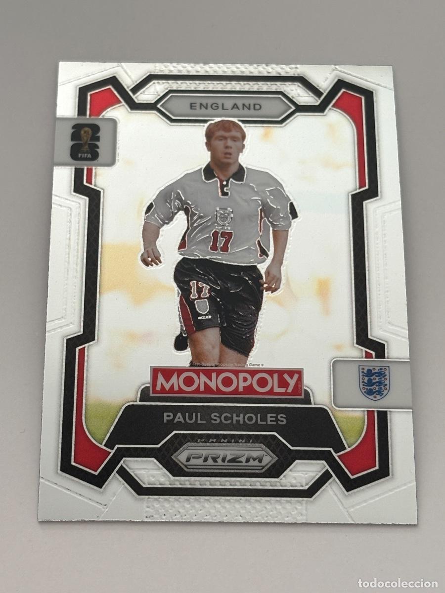 Figurine di Calcio: 21. CROMO PAUL SCHOLES N 24 PRIZM MONOPOLY WORLD CUP 2026