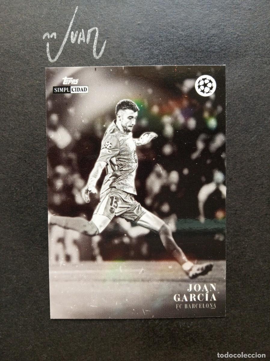 Fu&szlig;ball-Sticker: STARS JOAN GARCIA BARCELONA ESPA&Ntilde;A ⚽ TOPPS &reg; SIMPLICIDAD UCC UEFA CLUB COMPETITIONS 2025 2026 25 26