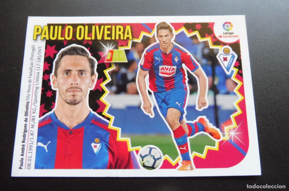 Cromos de f&uacute;tbol: CROMOS PANINI - LIGA SANTANDER 2018/19 ESTE - SD EIBAR - N&Uacute;M 6 - PAULO OLIVEIRA