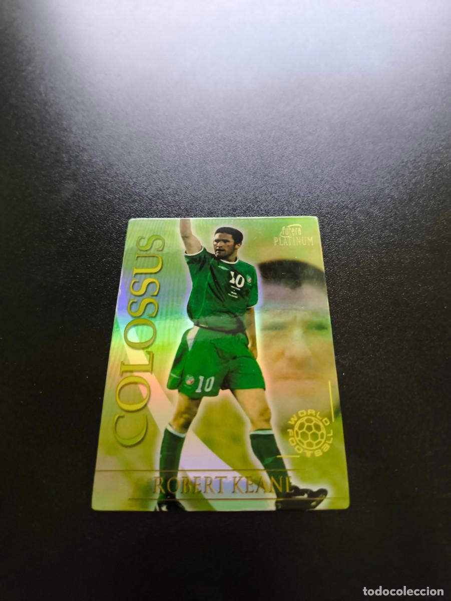 Cromos de f&uacute;tbol: C5 Robbie Keane IRELAND IRLANDA COLOSSUS FUTERA WORLD CUP FOOTBALL 2003 2004 PANINI LIGA ESTE