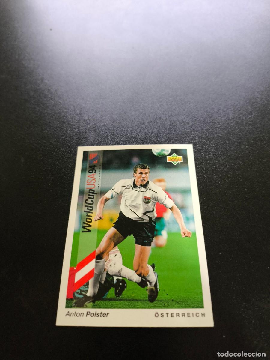 Figurine di Calcio: 6 Anton Polster AUSTRIA SEVILLA UPPER DECK WORLD CUP MUNDIAL USA 94 1994 NO PANINI LIGA ESTE