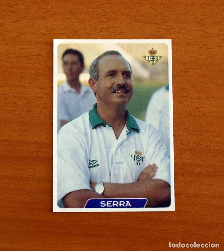 Cromos de f&uacute;tbol: Real Betis -N&ordm; 38 Serra Ferrer Entrenador -Las Fichas de la Liga 95-96-1995-1996 -Mundicromo Sport