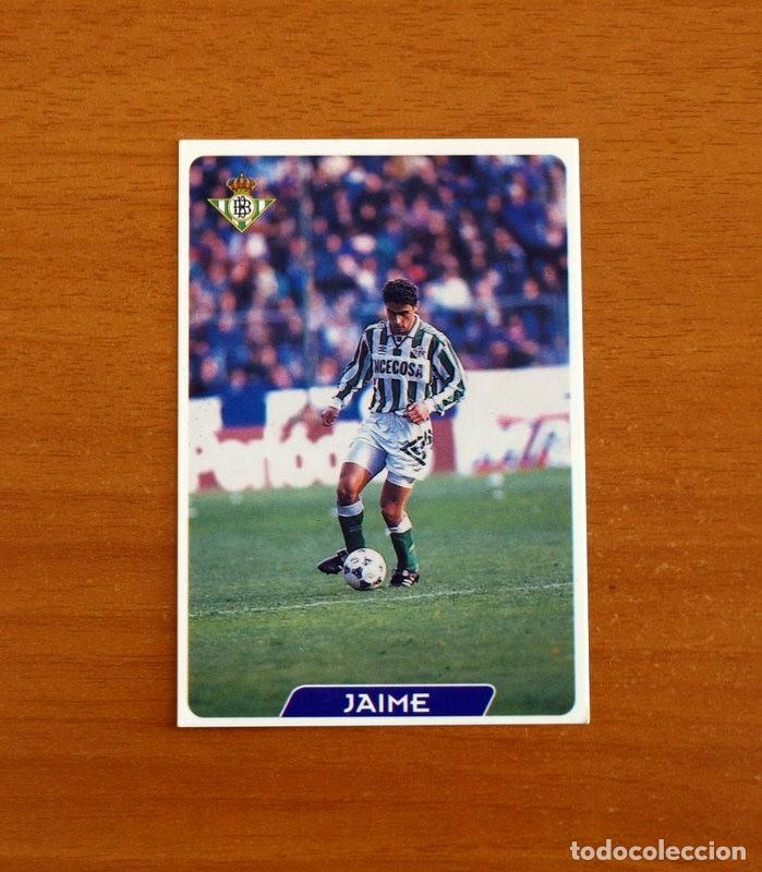 Cartes &agrave; collectionner de Football: Real Betis -N&ordm; 45 Jaime -Las Fichas de la Liga 95-96-1995-1996 -Mundicromo Sport
