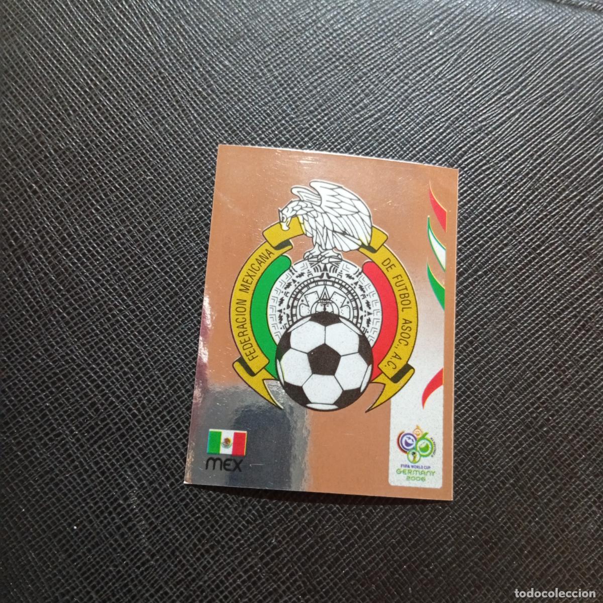 Cartes &agrave; collectionner de Football: 245 ESCUDO MEXICO PANINI MUNDIAL ALEMANIA 2006 CROMO FUTBOL 06 - SIN PEGAR - A150 PG451