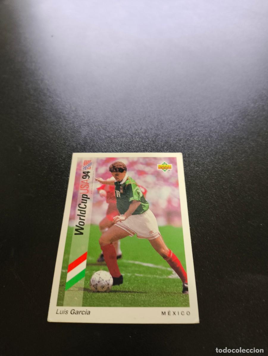 Football Stickers: 58 Luis Garcia MEXICO MEJICO UPPER DECK WORLD CUP MUNDIAL USA 94 1994 NO PANINI LIGA ESTE