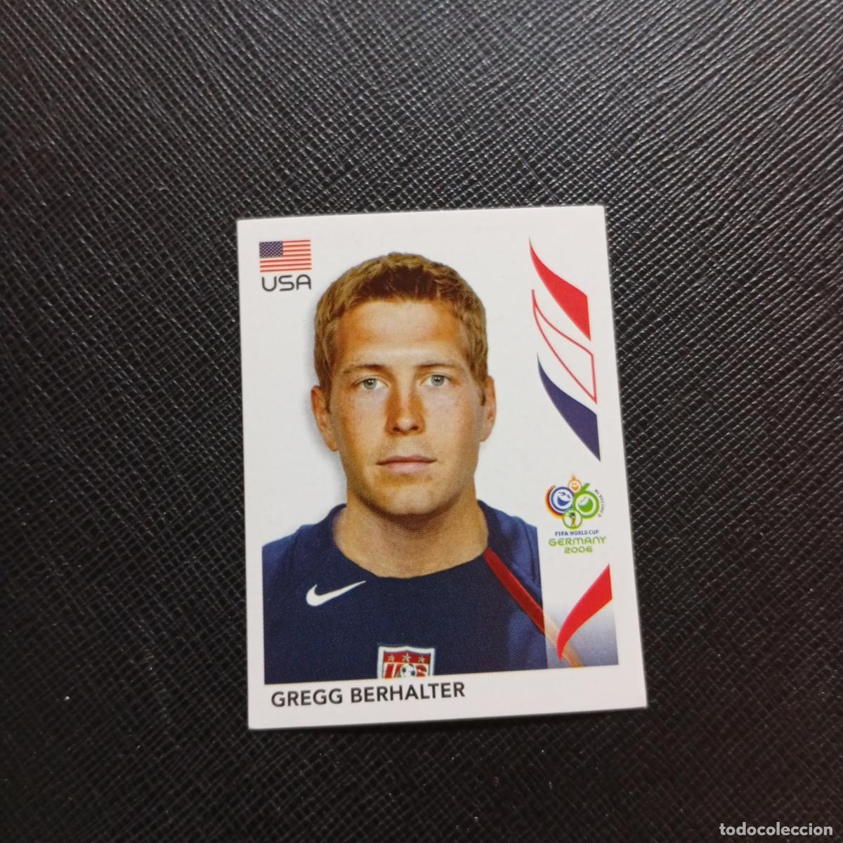 Figurine di Calcio: 343 GREGG BERHALTER USA PANINI MUNDIAL ALEMANIA 2006 CROMO FUTBOL 06 - SIN PEGAR - A150 PG460 B