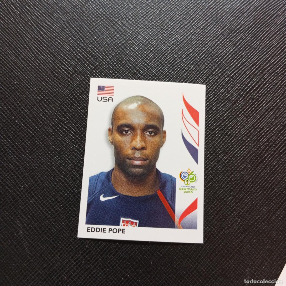 Figurine di Calcio: 348 EDDIE POPE USA PANINI MUNDIAL ALEMANIA 2006 CROMO FUTBOL 06 - SIN PEGAR - A150 PG487