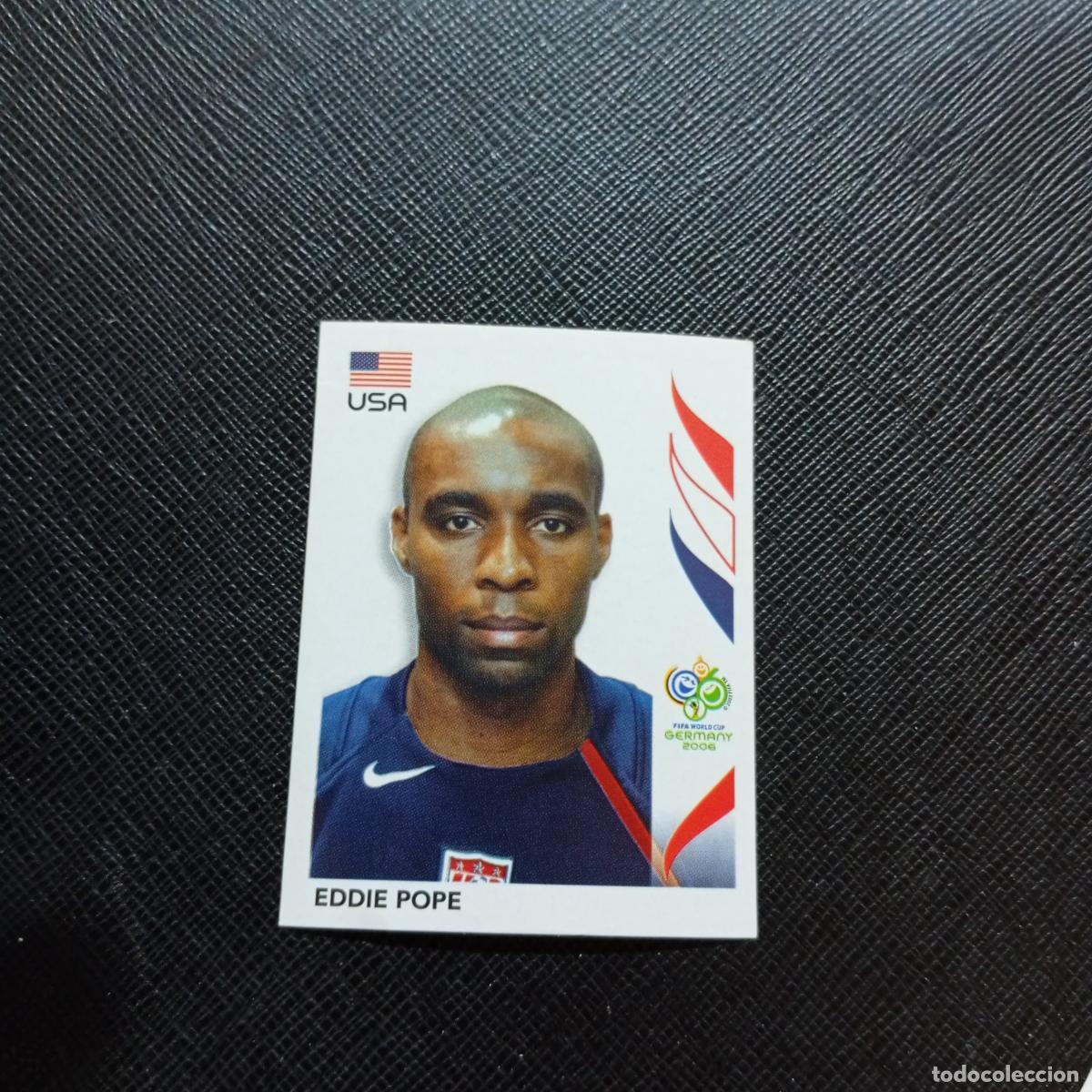 Figurine di Calcio: 348 EDDIE POPE USA PANINI MUNDIAL ALEMANIA 2006 CROMO FUTBOL 06 - SIN PEGAR - A150 PG469 B
