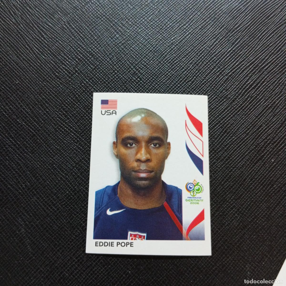 Figurine di Calcio: 348 EDDIE POPE USA PANINI MUNDIAL ALEMANIA 2006 CROMO FUTBOL 06 - SIN PEGAR - A150 PG496