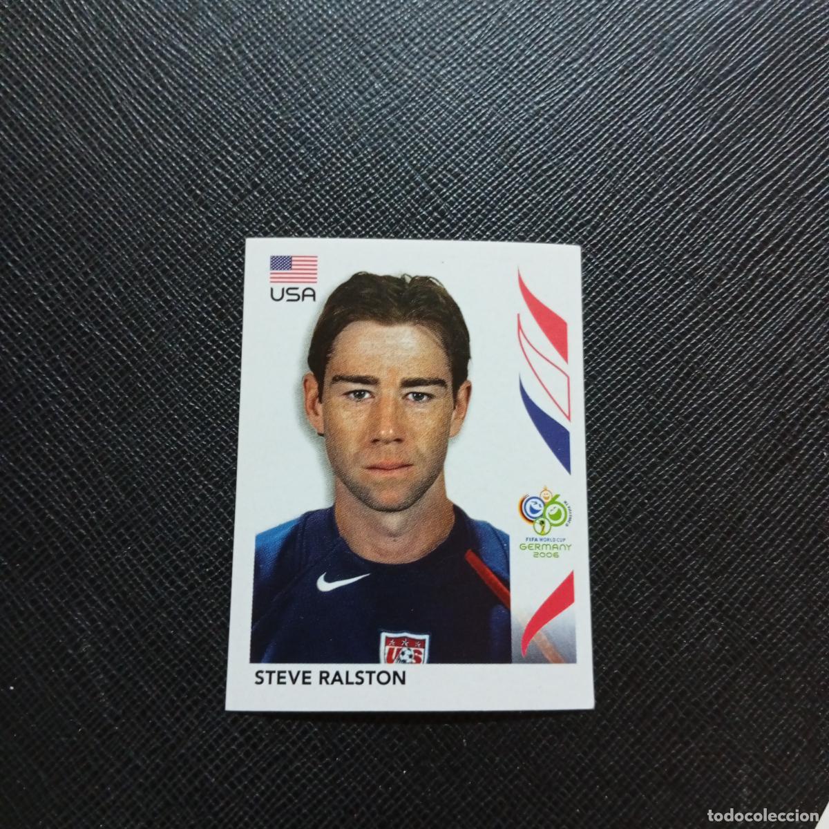 Fu&szlig;ball-Sticker: 353 STEVE RALSTON USA PANINI MUNDIAL ALEMANIA 2006 CROMO FUTBOL 06 - SIN PEGAR - A150 PG532 B