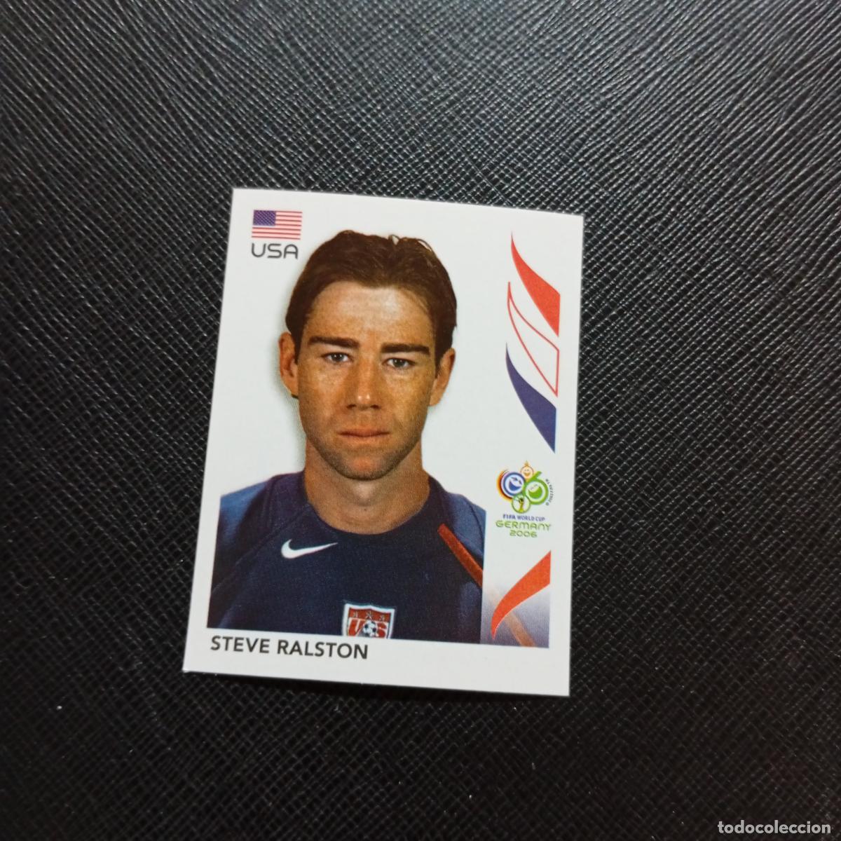 Fu&szlig;ball-Sticker: 353 STEVE RALSTON USA PANINI MUNDIAL ALEMANIA 2006 CROMO FUTBOL 06 - SIN PEGAR - A150 PG505