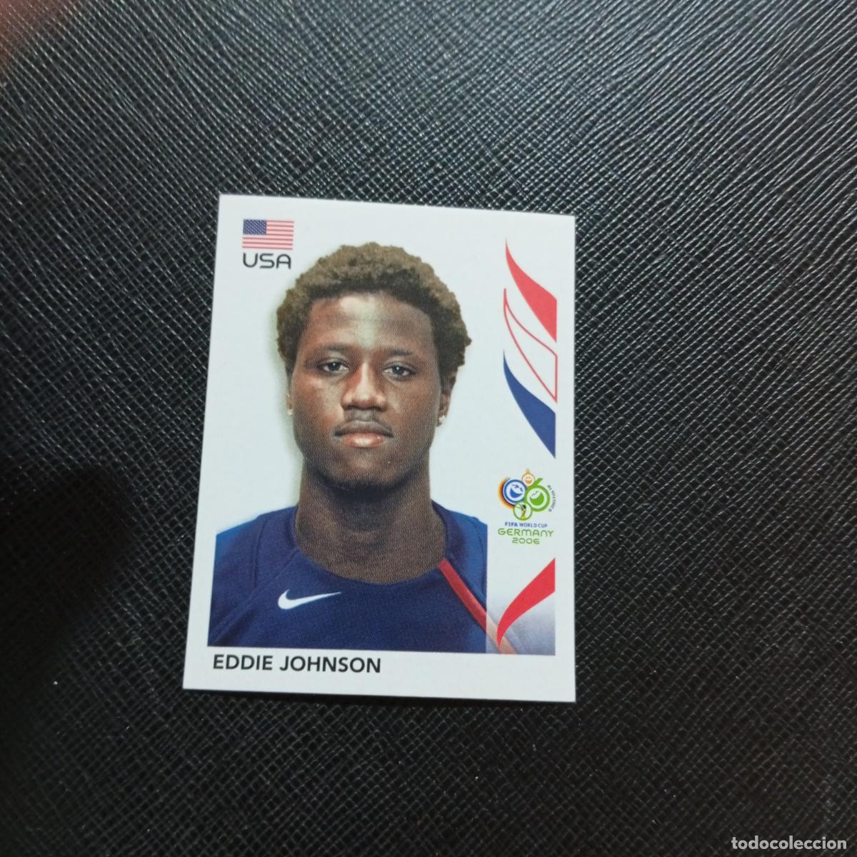 Cromos de f&uacute;tbol: 356 EDDIE JOHNSON USA PANINI MUNDIAL ALEMANIA 2006 CROMO FUTBOL 06 - SIN PEGAR - A150 PG532