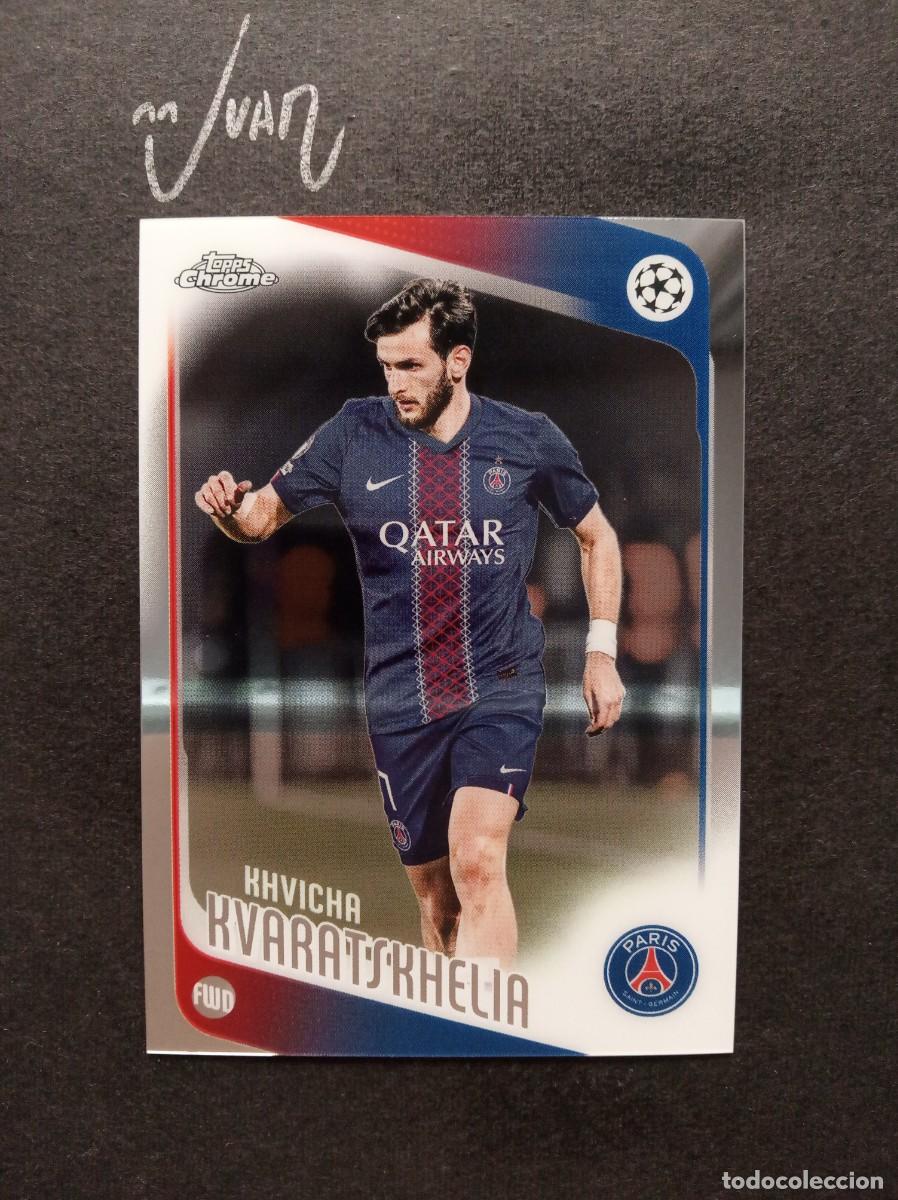 Cromos de f&uacute;tbol: N&ordm; 167 KVARATSKHELIA PARIS SAINT-GERMAIN PSG GEORGIA ⚽ TOPPS &reg; CHROME UCC UEFA 2025 2026 25 26