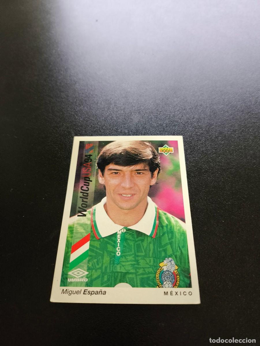 Cromos de f&uacute;tbol: 161 Miguel Espa&ntilde;a MEXICO UPPER DECK WORLD CUP MUNDIAL USA 94 1994 NO PANINI LIGA ESTE