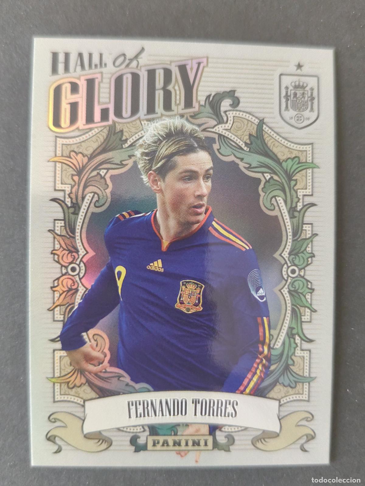 Cromos de Futebol: HG6 FERNANDO TORRES HALL OF GLORY TRIBUTO SELECCI&Oacute;N ESPA&Ntilde;OLA 2010-2026 &iexcl;VAMOS CAMPEONES!