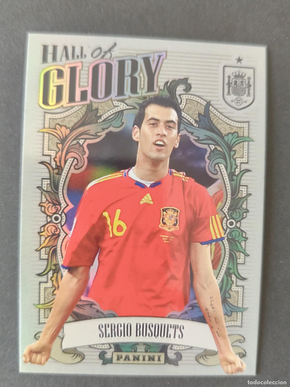 Cromos de Futebol: HG18 SERGIO BUSQUETS HALL OF GLORY TRIBUTO SELECCI&Oacute;N ESPA&Ntilde;OLA 2010-2026 &iexcl;VAMOS CAMPEONES!
