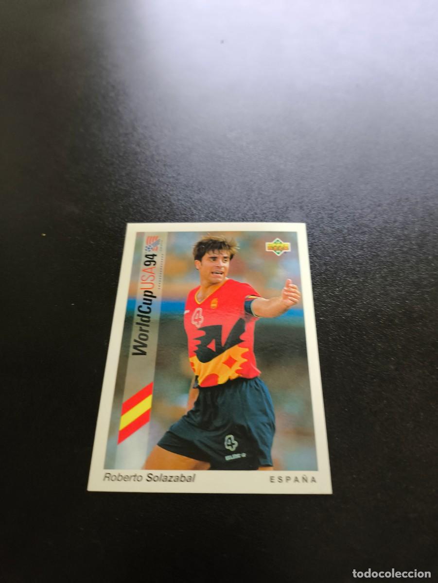 Cromos de Futebol: 192 Roberto Solazabal ESPA&Ntilde;A ATLETICO UPPER DECK WORLD CUP MUNDIAL USA 94 1994 NO PANINI LIGA ESTE
