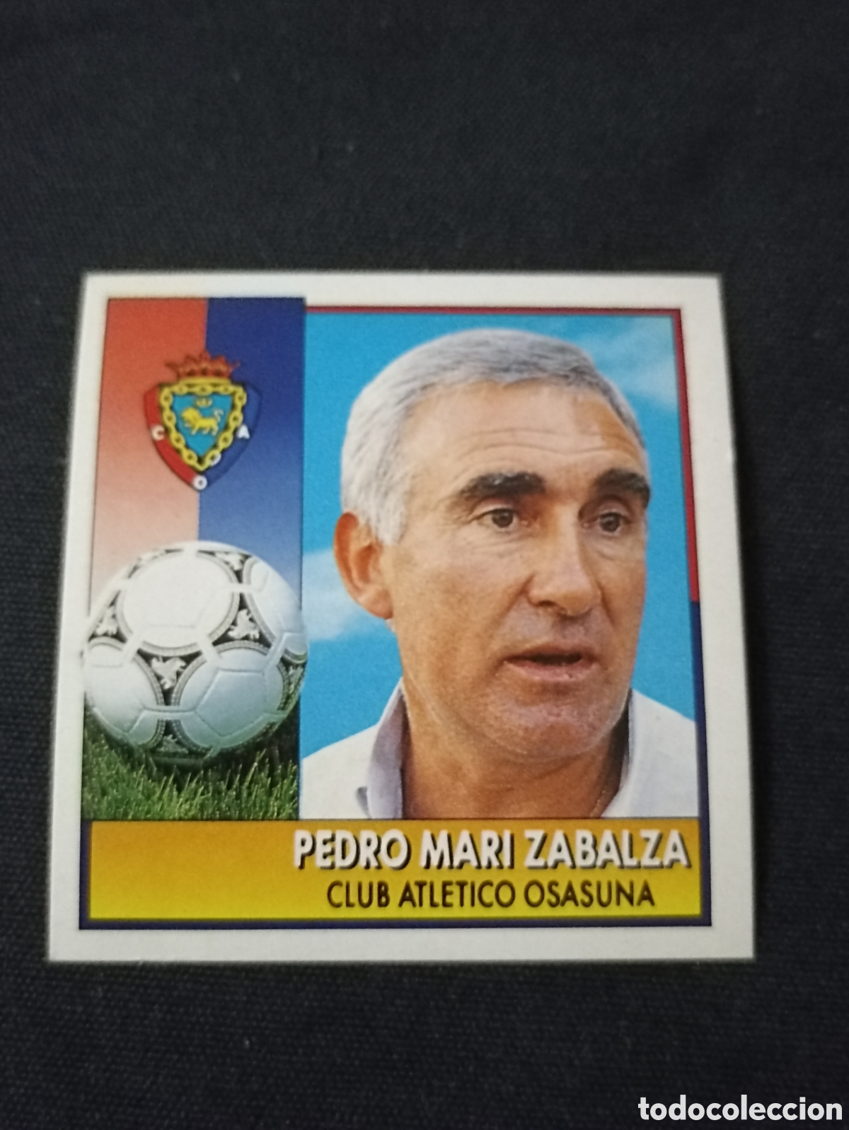 Cromos de f&uacute;tbol: Pedro Mar&iacute;a Zabalza ( Club Atl&eacute;tico Osasuna ). Liga este 92-93. Nunca pegado