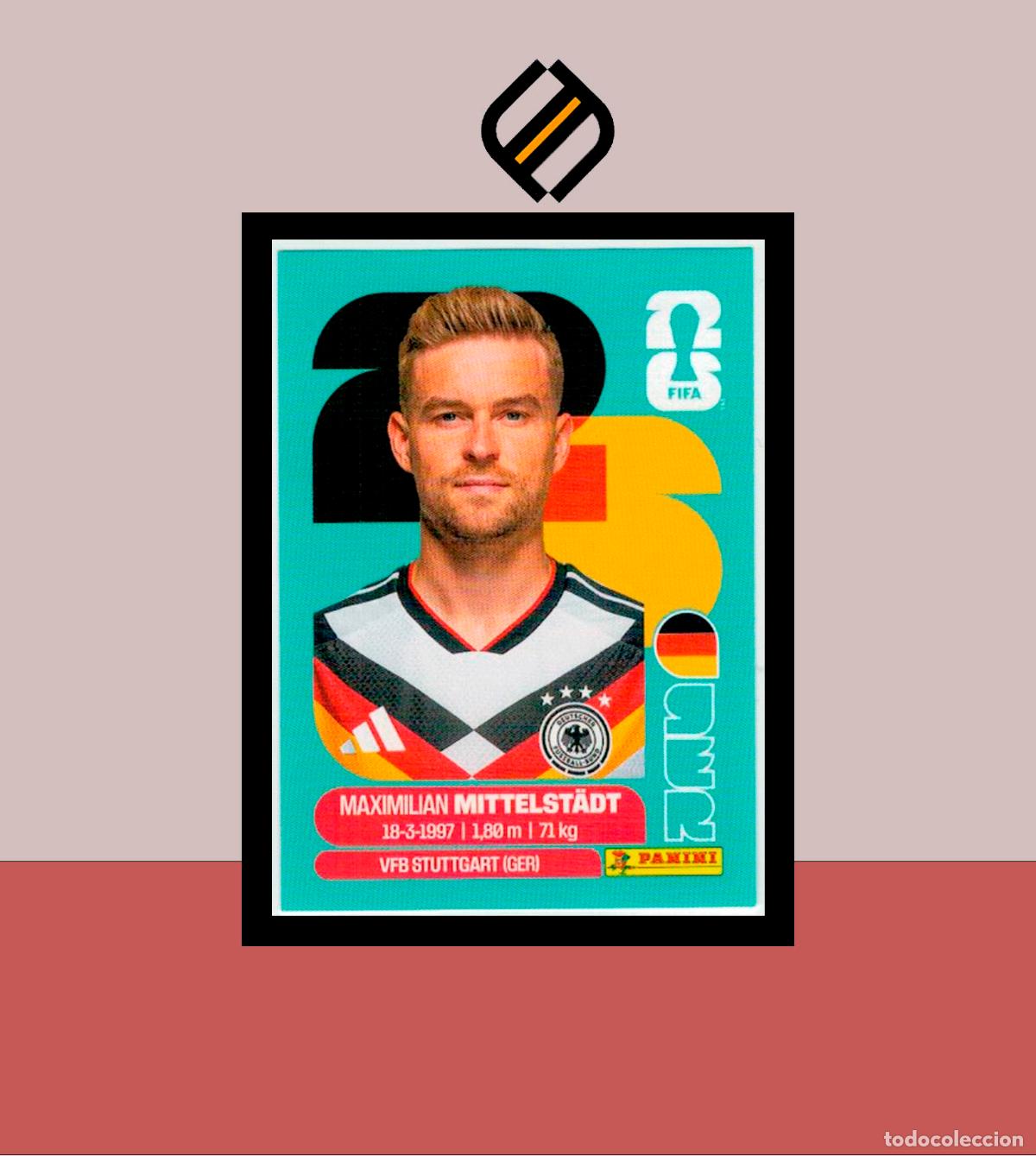 Cromos de f&uacute;tbol: PANINI FIFA CLUB WORLD CUP 2026 26 GER 9 MAXIMILIAN MITTELSTADT ALEMANIA STICKER MUNDIAL MEX CAN USA