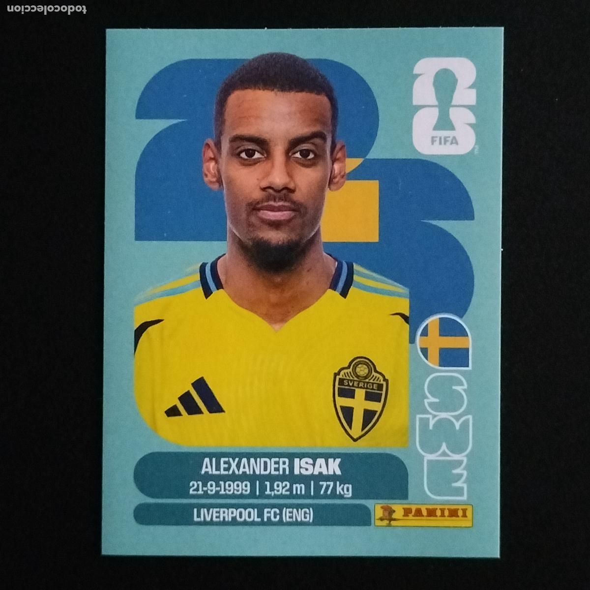 Cromos de Futebol: SWE 19 ALEXANDER ISAK SUECIA CROMOS STICKER MUNDIAL 26 2026 FIFA WORLD CUP PANINI