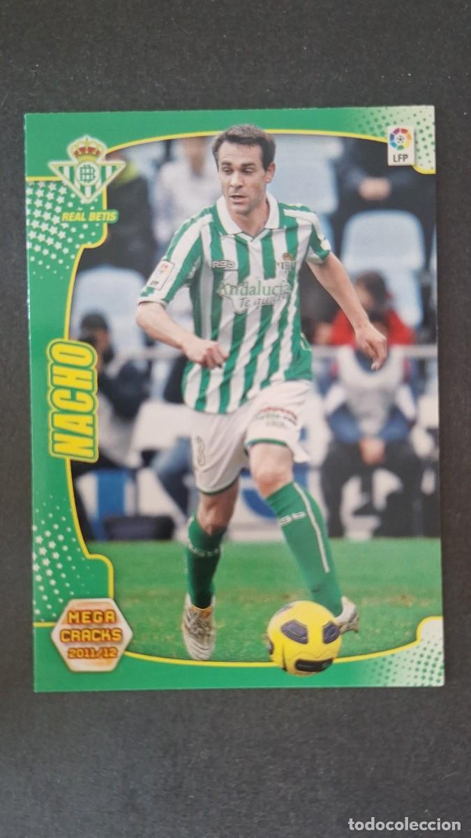Cromos de f&uacute;tbol: L2 NACHO REAL BETIS BALOMPIE 63 PANINI MEGACRACKS 2011 2012 11 12