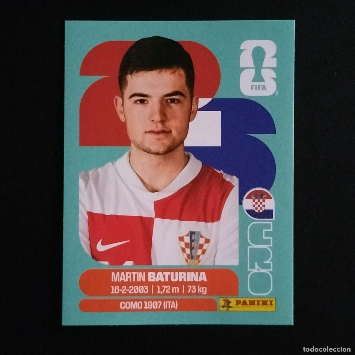 Cromos de f&uacute;tbol: CRO 11 MARTIN BATURINA CROACIA CROMOS STICKER MUNDIAL 26 2026 FIFA WORLD CUP PANINI