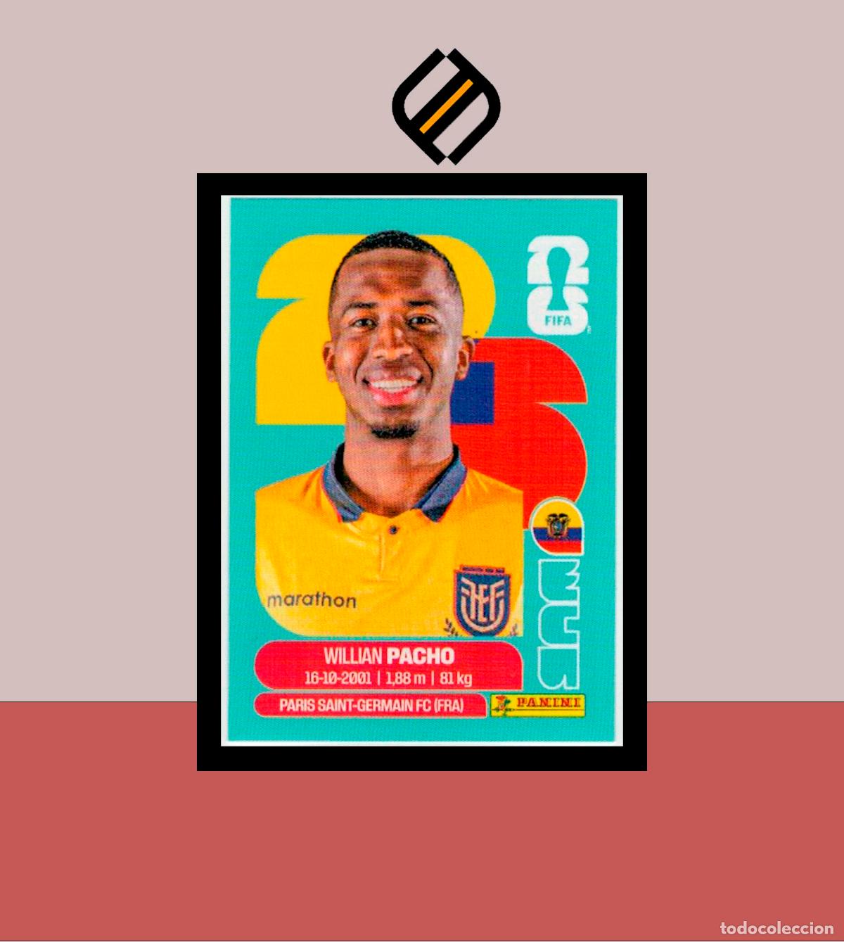 Cromos de f&uacute;tbol: PANINI FIFA CLUB WORLD CUP 2026 26 ECU 6 WILLIAN PACHO ECUADOR STICKER MUNDIAL MEX CAN USA LIGA