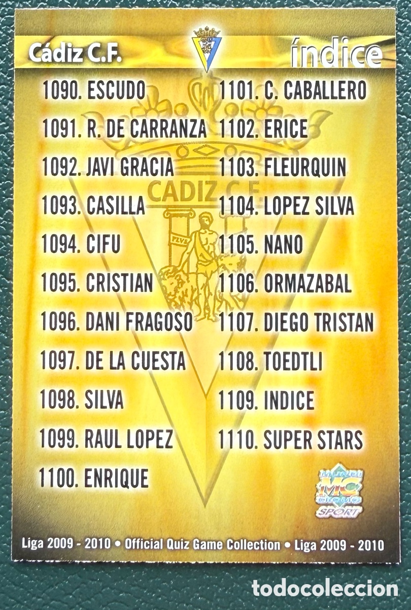 Fu&szlig;ball-Sticker: 1109 INDICE CADIZ CF FICHAS ALBUM MUNDICROMO 2009 2010 09 10