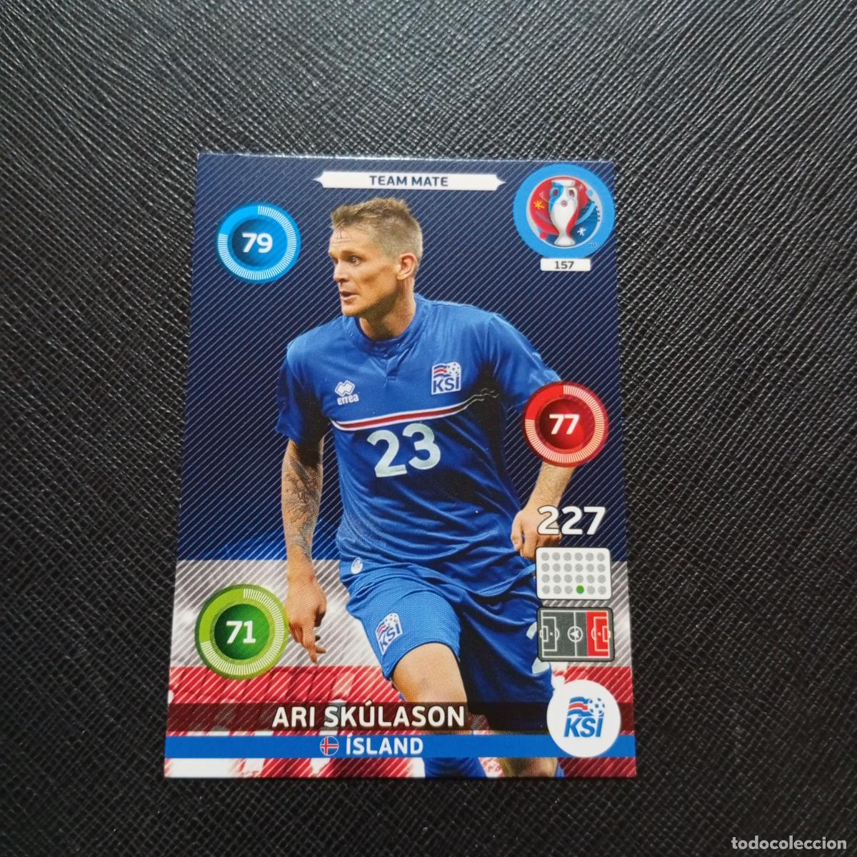 Football Stickers: 157 ARI SKULASON PANINI ADRENALYN FRANCIA EURO 2016 EUROCOPA CROMO FUTBOL 16 - A58 PG172