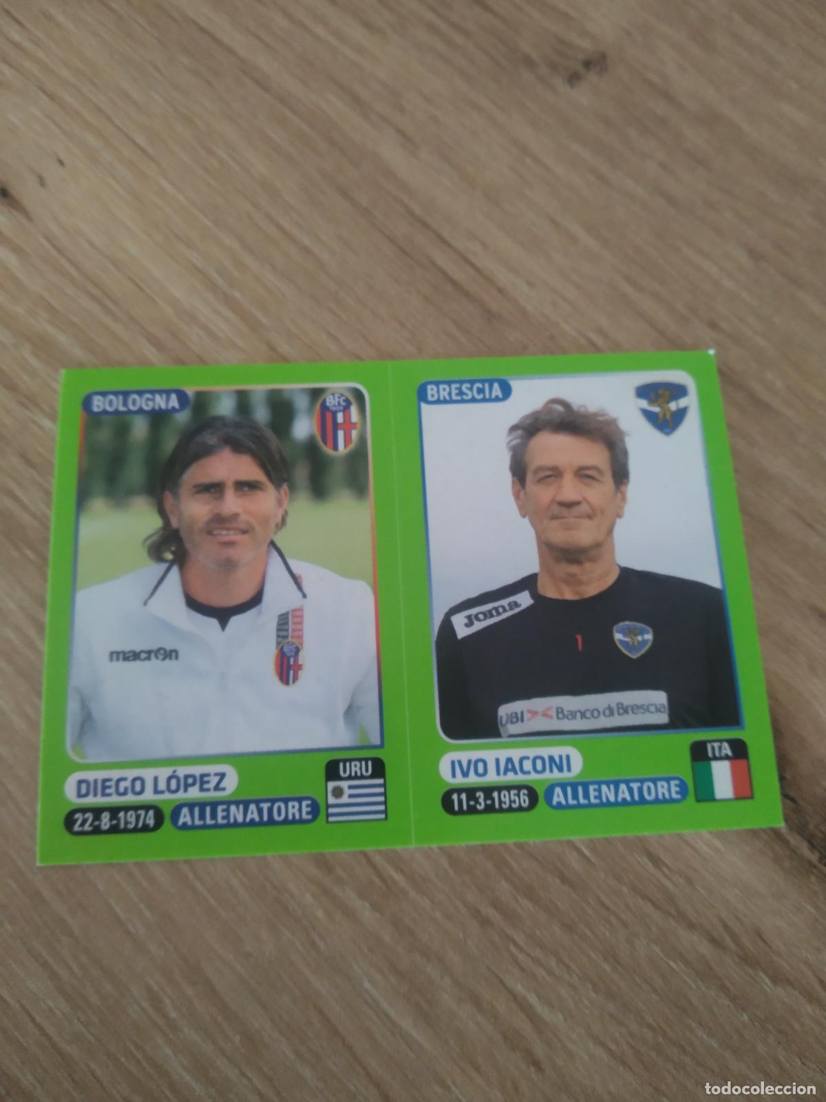 Cromos de f&uacute;tbol: 563 DIEGO LOPEZ BOLOGNA IACONI BRESCIA CROMO FUTBOL PANINI LIGA ITALIA 14-15 CALCIATORI 2014-2015