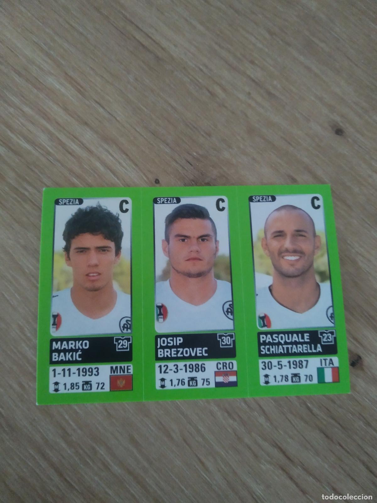Cromos de f&uacute;tbol: 671 BAKIC BREZOVEC SCHIATTARELLA SPEZIA CROMO FUTBOL PANINI LIGA ITALIA 14-15 CALCIATORI 2014-2015