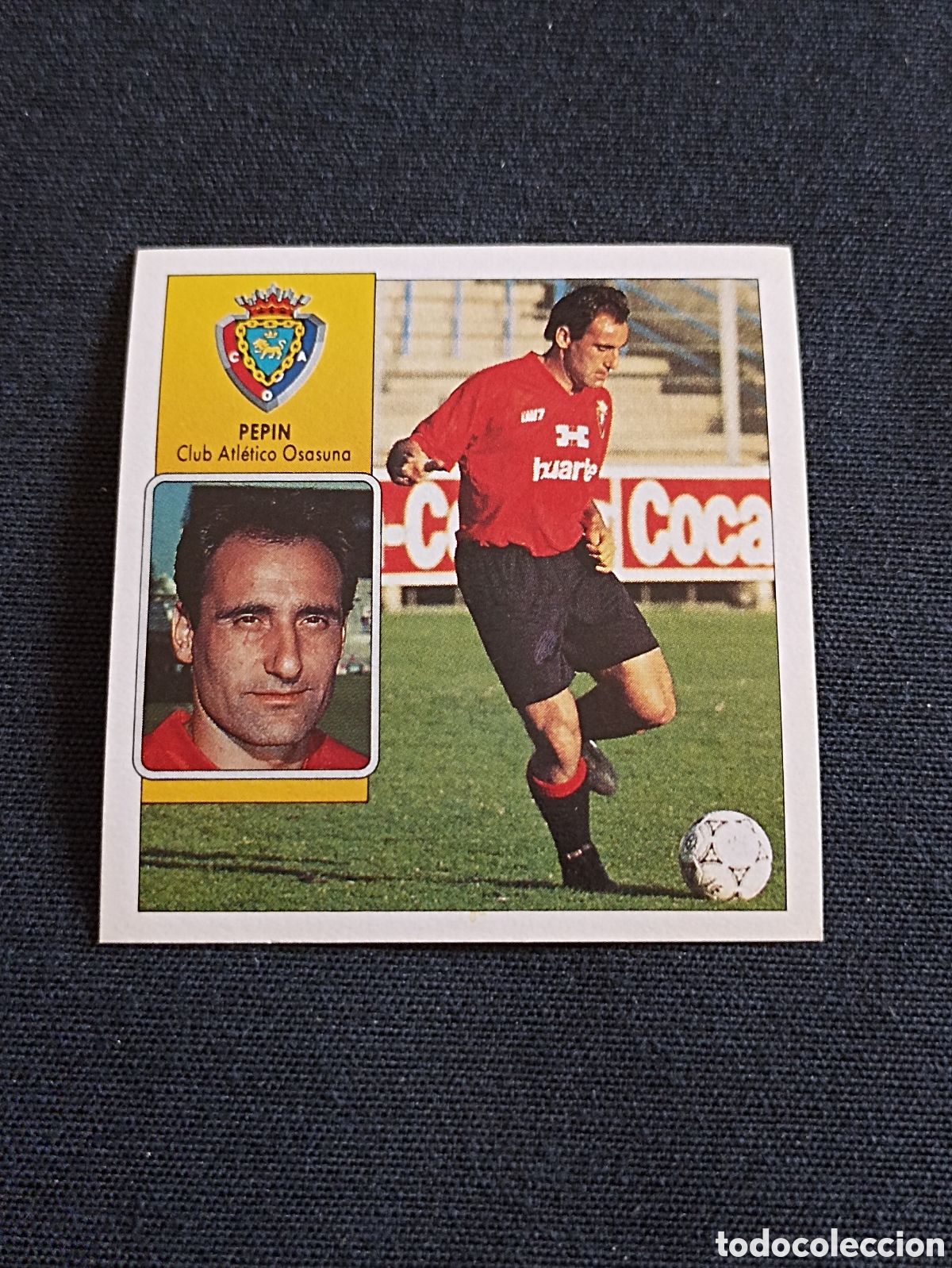 Football Stickers: Pep&iacute;n ( Club Atl&eacute;tico Osasuna ). Liga este 92-93. Nunca pegado