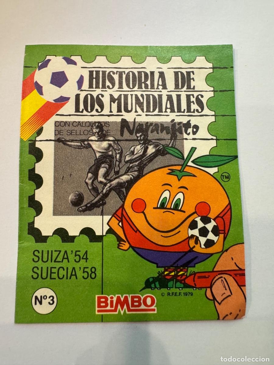 Football Stickers: HISTORIA DE LOS MUNDIALES CALQUITOS SELLOS NARANJITO MUNDIAL 82 BIMBO / COMPRA MIN&Iacute;MA 5 &euro;