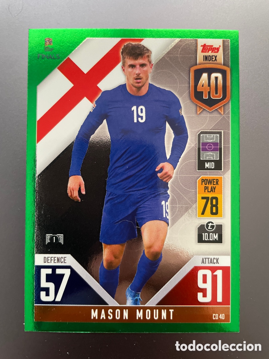 Cromos de f&uacute;tbol: Mount CD40 Green Paralela Topps Match Attax Road to Finals UEFA Nations League 2022-23 Inglaterra