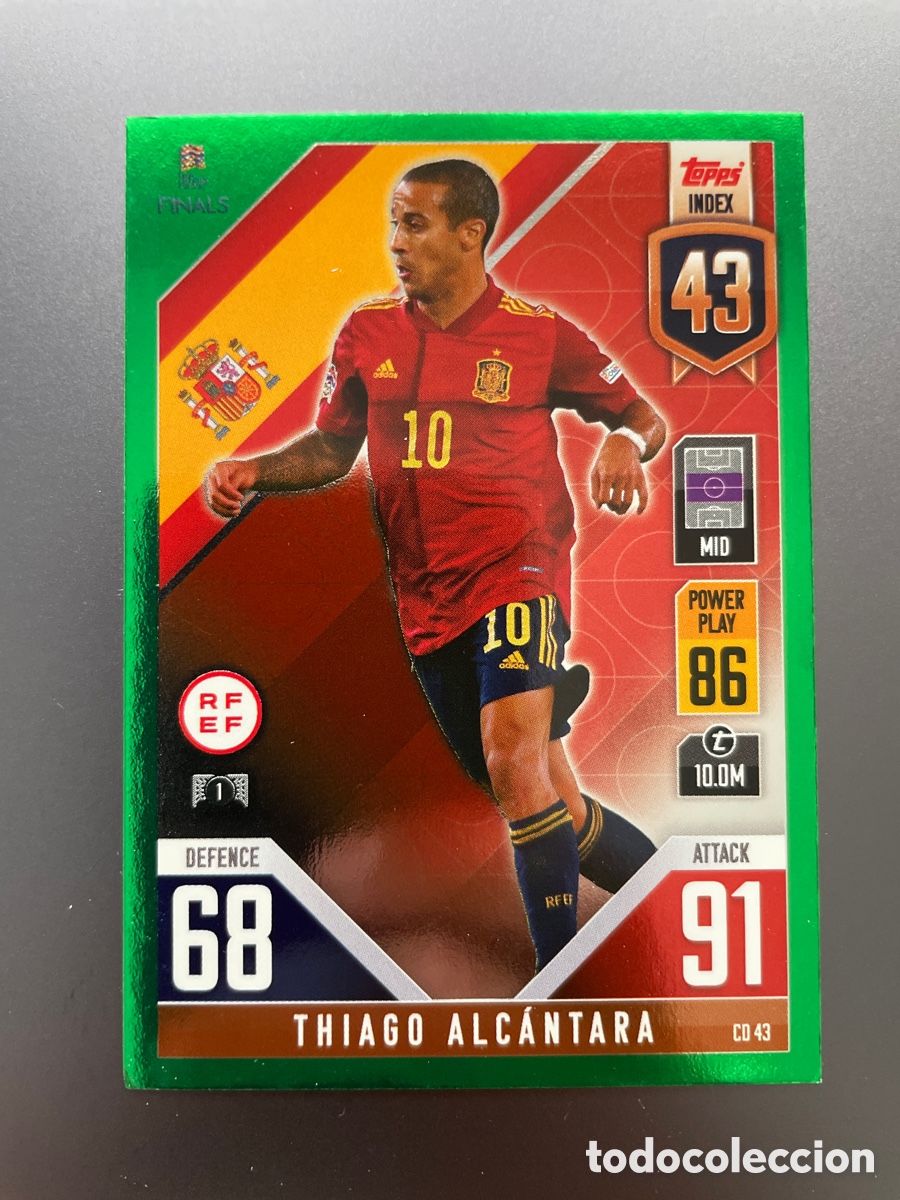 Cromos de f&uacute;tbol: Thiago CD43 Green Paralela Topps Match Attax Road to Finals UEFA Nations League 2022-23 Espa&ntilde;a