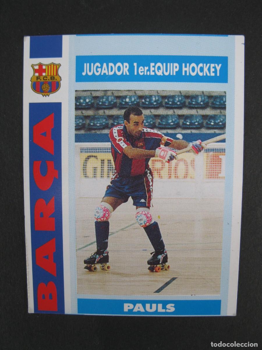Cromos de f&uacute;tbol: PAULS - JUGADOR DE HOCKEY PATINES - CARD N&ordm; 90 - COL.LECCI&Oacute; BAR&Ccedil;A - TEMPORADA 92-93.