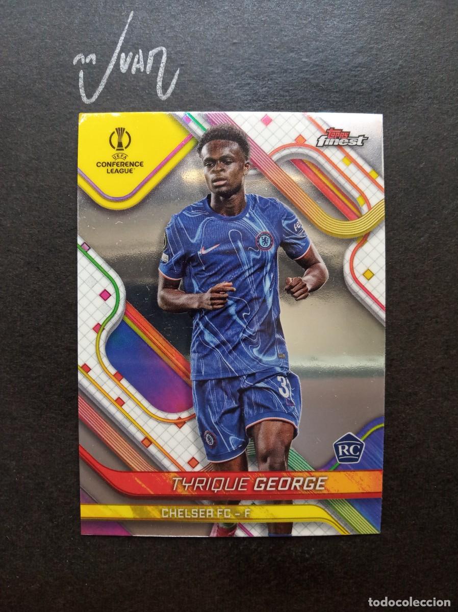 Cromos de f&uacute;tbol: N&ordm; 96 ROOKIE TYRIQUE GEORGE CHELSEA MUNDIAL 2026 ⚽ TOPPS &reg; FINEST CHAMPIONS LEAGUE 2024 2025 24 25