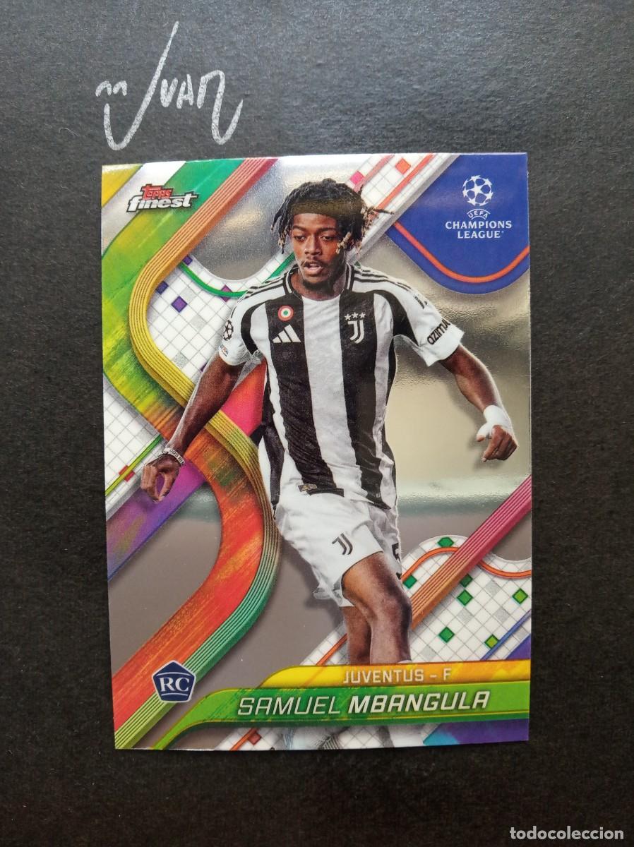 Cromos de f&uacute;tbol: N&ordm; 117 ROOKIE MBANGULA JUVENTUS ⚽ TOPPS &reg; FINEST CHAMPIONS LEAGUE 2024 2025 24 25