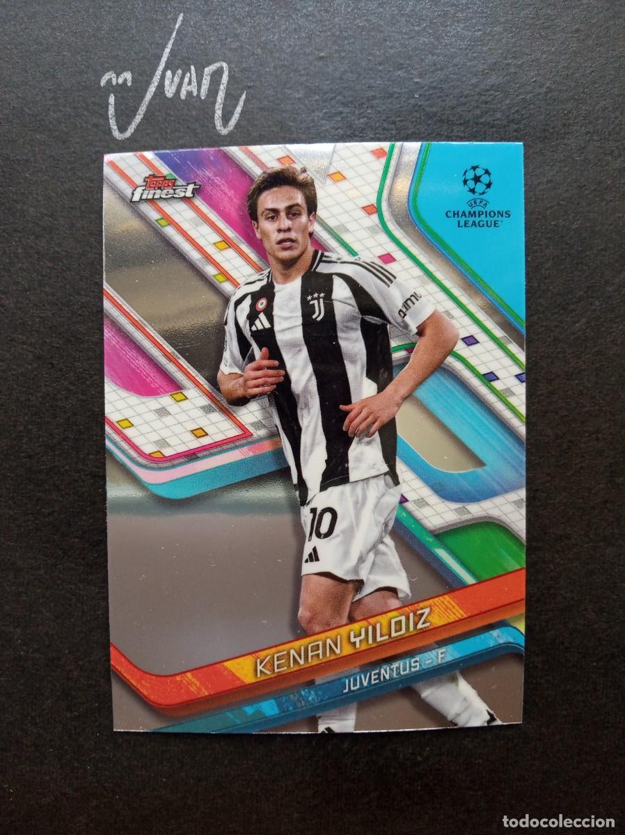 Cromos de f&uacute;tbol: N&ordm; 90 KENAN YILDIZ JUVENTUS MUNDIAL 2026 TURQUIA ⚽ TOPPS &reg; FINEST UEFA CHAMPIONS 2024 2025 24 25