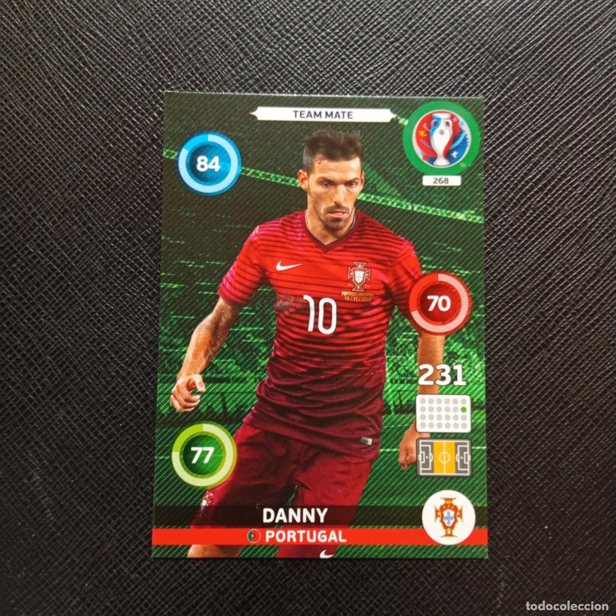 Cromos de Futebol: 268 DANNY PORTUGAL PANINI ADRENALYN FRANCIA EURO 2016 EUROCOPA FUTBOL 16 - A58 PG397