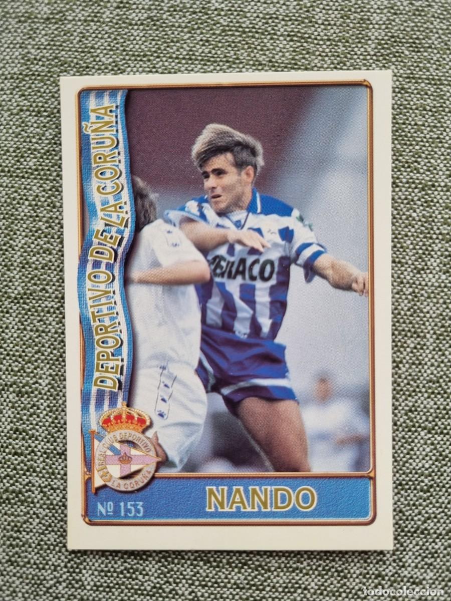 Cromos de f&uacute;tbol: 153 NANDO (RCD La Coru&ntilde;a). Las Fichas de la Liga 1996 1997 96 97 (Mundicromo)