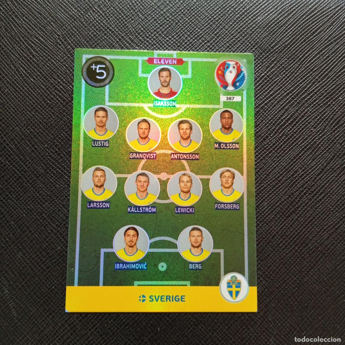 Cromos de f&uacute;tbol: 387 ALINEACION SUECIA IBRAHIMOVIC PANINI ADRENALYN FRANCIA EURO 2016 FUTBOL EUROCOPA 16 - A58 PG442