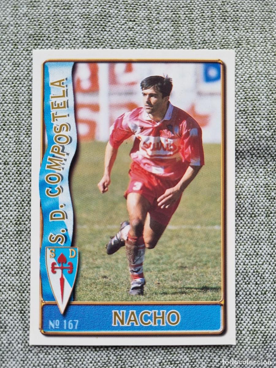 Cromos de f&uacute;tbol: 167 NACHO (SD Compostela). Las Fichas de la Liga 1996 1997 96 97 (Mundicromo)