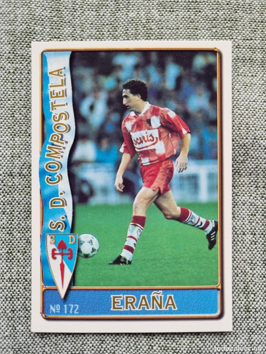 Cromos de f&uacute;tbol: 172 ERA&Ntilde;A (SD Compostela). Las Fichas de la Liga 1996 1997 96 97 (Mundicromo)