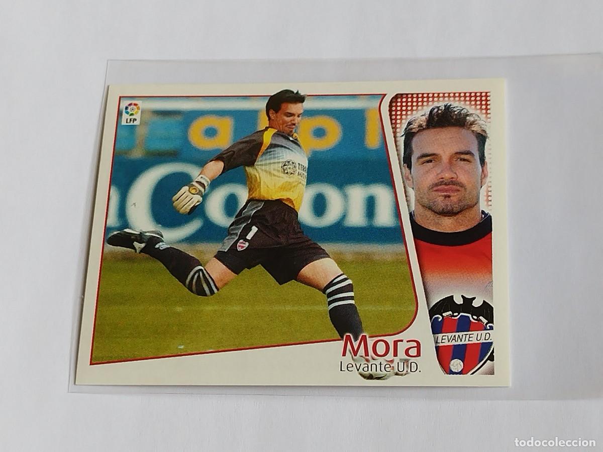 Cromos de f&uacute;tbol: MORA LEVANTE UD - COLECCIONES EDICIONES ESTE LA LIGA 2004 2005 - PANINI 04 05 SIN PEGAR